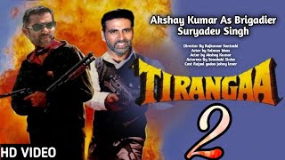 Tiranga 2  Trailer  Akshay Kumar amp Salman Khan  Sonakshi Sinha [upl. by Albur]