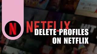 ⭐ MASTERCLASS How To Delete Profiles On Netflix  English [upl. by Woermer]