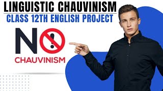 Case studies on Linguistic Chauvinism with reference to The last lesson  Class 12 english project [upl. by Krisha909]