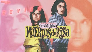 Muertos De Risa La Mejor Película De Alex De La Iglesia [upl. by Stoecker476]