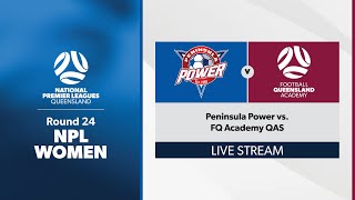 NPL Women Round 24  Peninsula Power vs FQ Academy QAS [upl. by Ahsinot]