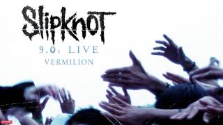 Slipknot  Vermillion LIVE Audio [upl. by Evvy]