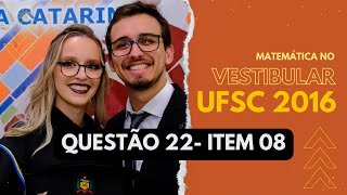 UFSC 2016  Questão 22  Item 08  Prova Amarela [upl. by Parthen]