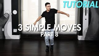 3 Simple Dance Moves for Beginners  Part 8 Hip Hop Dance Moves Tutorial  Mihran Kirakosian [upl. by Tihor]