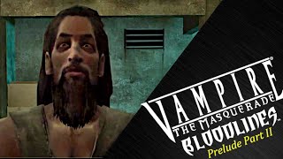 Vampire  The Masquerade Bloodlines Prelude II  FULL WALKTHROUGH Early Access [upl. by Sev]