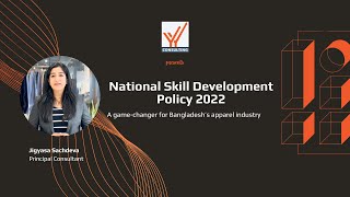 Bangladeshs Gamechanging Policy National Skill Development Policy 2022  Groyyo Consulting [upl. by Picker466]