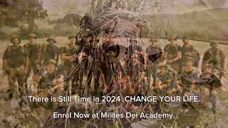 There is Still Time in 2024 CHANGE YOUR LIFEEnrol Now at Milites Dei Academy [upl. by Nnylatsyrc18]