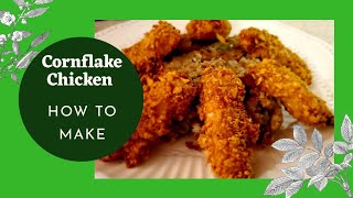 How to Make Cornflake Crusted Chicken RecipeEASY [upl. by Ciredec]