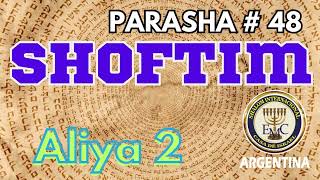 Parasha 48Shoftim Aliya 2 EMC Shalom Argentina [upl. by Hutton]