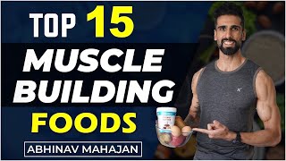 15 SUPERFOODS To Build Muscle Fast Gain 10 kgs  Abhinav Mahajan [upl. by Sly]