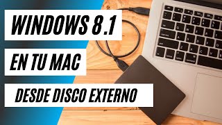 INSTALAR WINDOWS 81 EN DISCO DURO EXTERNO MAC [upl. by Elrem]