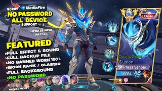 OPTIMIZED Script Skin Gusion Legend No Password  Effect amp Voice  New Patch Mobile Legends [upl. by Clemente954]