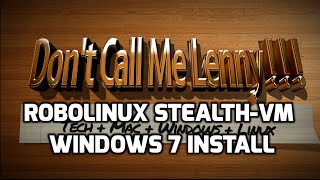 RoboLinux StealthVM Windows 7 Install [upl. by Onida]