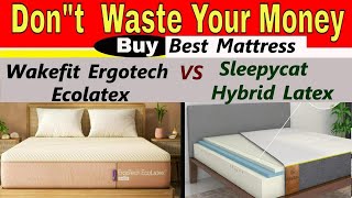 Wakefit Ergotech Ecolatex Classic Mattress VS Sleepycat Hybrid Latex Mattress  Best Latex Mattress [upl. by Daisie]