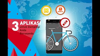 3 Aplikasi untuk Dampingi Anda Bersepeda [upl. by Barraza]