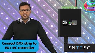 How to connect ENTTEC gear to DMX Strip [upl. by Josefina]