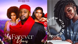 Forever Yours Review Ruth Kadiri Path attah Emem Iwang 2024 Nigerian Movie [upl. by Llyrad428]