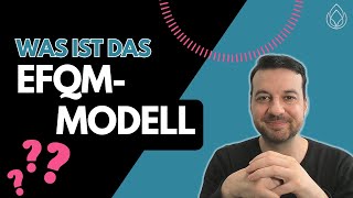 Aktuelles EFQM Modell einfach erklärt  Interview mit Dr André Moll [upl. by Alia204]