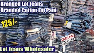 Lot Jeans Branded Cotton Lot Jeans Wholesaler Barabazar Kolkata [upl. by Lucien509]