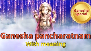 ganesha pancharatnam  with meaning  manorama pantula [upl. by Gildas]