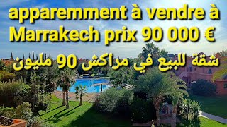 appartement à vendre à Marrakech prix 90 000 € ☎️212 6 57 01 02 17📍شقة للبيع في مراكش 90 مليون [upl. by Rodolfo]