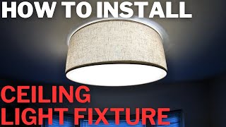 How To Install Ceiling Light Fixture [upl. by Newcomer963]