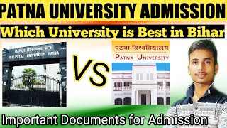 Patna University Vs Patliputra university which is best patna University admission 2022 for BABsc [upl. by Eedolem]