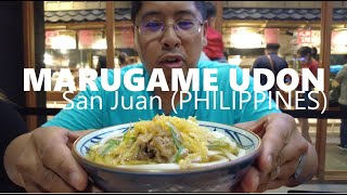 WHAT TO EAT  Marugame Udon San Juan PHILIPPINES [upl. by Masera]