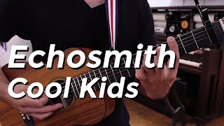 Echosmith  Cool Kids Guitar Tutorial by Shawn Parrotte [upl. by Josler154]