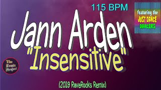 Jann Arden  Insensitive 2019 RaveRocks Remix [upl. by Orthman120]