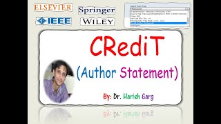 CRediT Author Statement in Research papers  Elsevier Wiley IEEE Springer [upl. by Sabelle429]