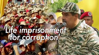 Venezuelas Maduro proposes life imprisonment for corruption treason [upl. by Ejrog]