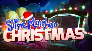 CHRISTMAS DECORATING THE RANCH  Slime Rancher 111 Full Version Gameplay Part 21 [upl. by Shakespeare921]