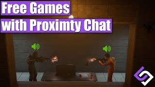 Best FREE Proximity Chat Games on Steam [upl. by Alya487]