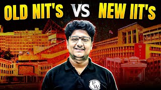 Old NIT Vs New IIT  Which Should We Choose amp Why  Complete Analysis [upl. by Lipps]