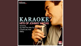 The Twelfth of Never In the Style of Johnny Mathis Karaoke Version [upl. by Atteuqehs]