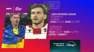 UEFA Nations League 202425  Georgia vs AlbaniaUcrania vs Rep Checa  Promo ESPN [upl. by Ahsenar]