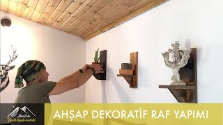 Ahşap Dekoratif Raf Yapımı [upl. by Reffotsirhc452]