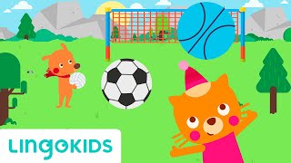 Sports Song for Kids Play with me ⚽ Songs for Kids  Lingokids [upl. by Anihs480]