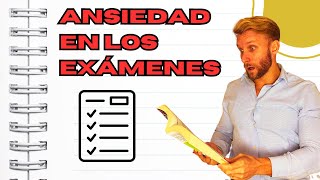 ANSIEDAD ante los EXÁMENES y al ESTUDIAR [upl. by Ahtan814]