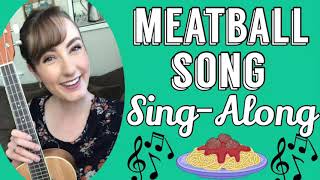 Meatball Song SingAlong  Interactive Song for Kids [upl. by Sellig]