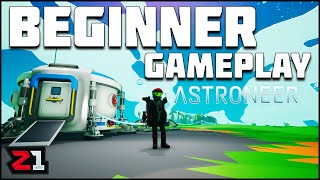 Astroneer Beginner Guide and BASIC Tips Astroneer Gameplay  Z1 Gaming [upl. by Garnett]