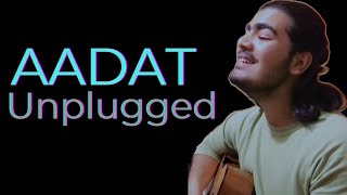 Aadat  Cover [upl. by Adni]