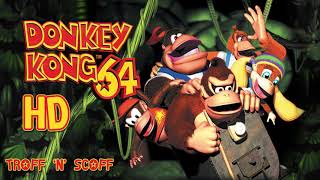 Donkey Kong 64 Troff ‘N’ Scoff HD [upl. by Jairia892]