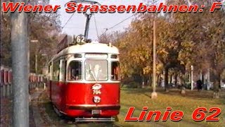 Wiener Strassenbahnen  Typ F  Linie 62 und 315  1993 [upl. by Lhamaj679]