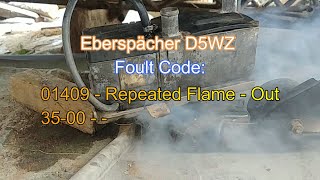 D5WZ Eberspächer Dont Work Repair Fault code 01409  Repeated Flame  Out 3500 Webasto Part one [upl. by Aimaj823]