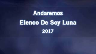 Andaremos  Karaoke  Elenco De Soy Luna [upl. by Munshi]