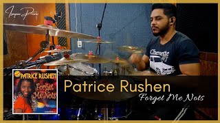 PATRICE RUSHEN  Forget Me Nots  Drum Cover [upl. by Alyk]