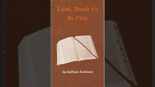 How To Forgive by Kathryn Kuhlman Part 12 of a 14 part series on The Lords Prayer [upl. by Trocki257]