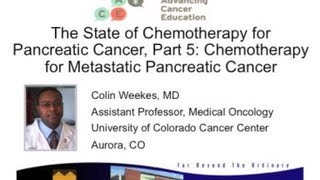 Chemotherapy for Pancreatic Cancer Pt 5 Chemotherapy for Metastatic Pancreatic Cancer [upl. by Airdnola]